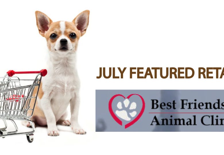 Featured Retailer July Best Freinds Animal Clinic